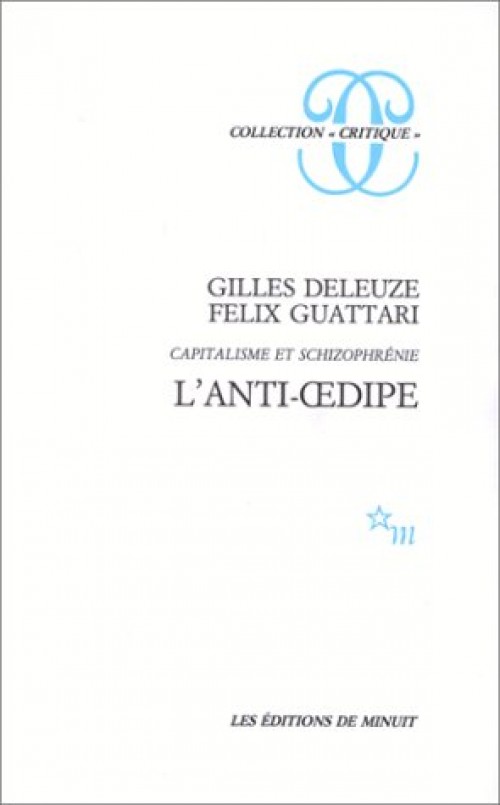 Affiche du livre Capitalisme et schizophrénie 1 : L’Anti-Œdipe