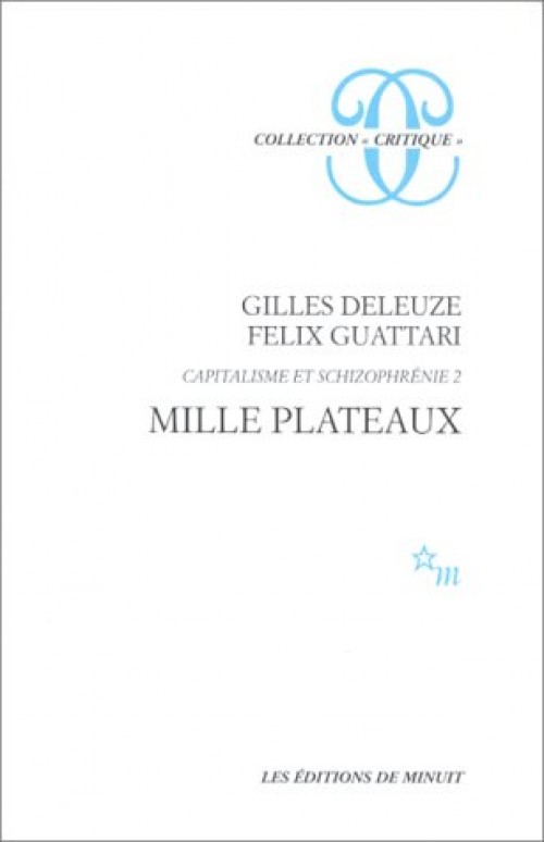 Affiche du livre Capitalisme et schizophrénie 2 : Mille plateaux