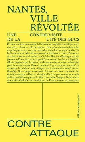 Couverture de l'oeuvre Nantes, ville révoltée: une contre-visite de la cité des Ducs